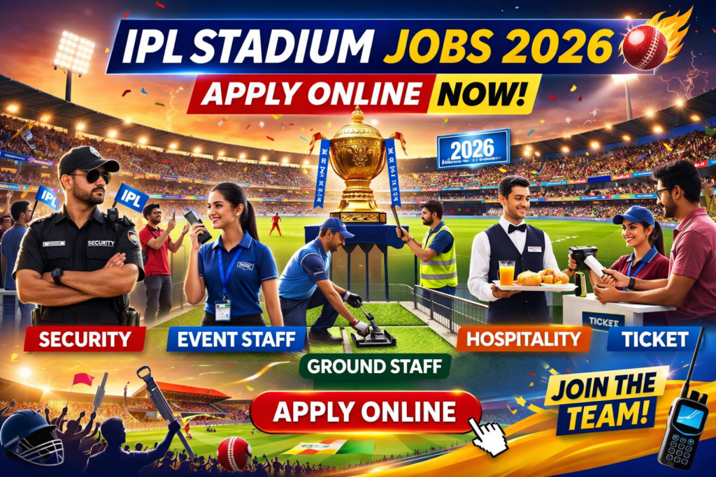 IPL Stadium Jobs 2026: