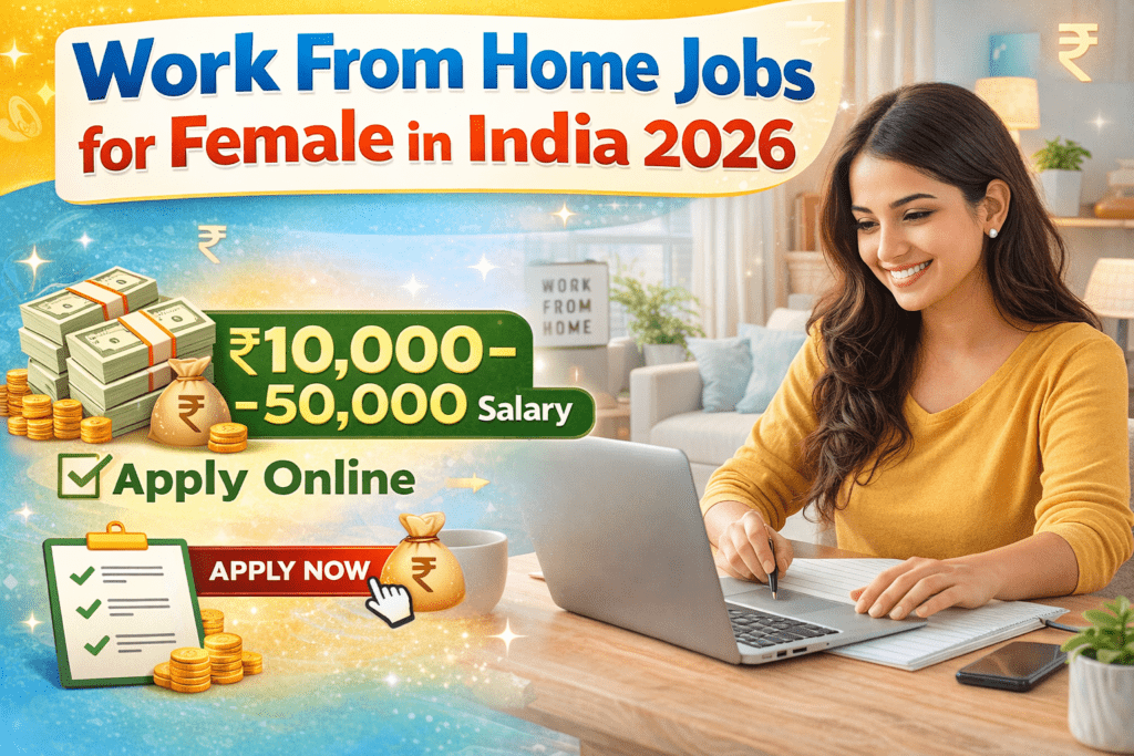Work From Home Jobs for Female in India 2026