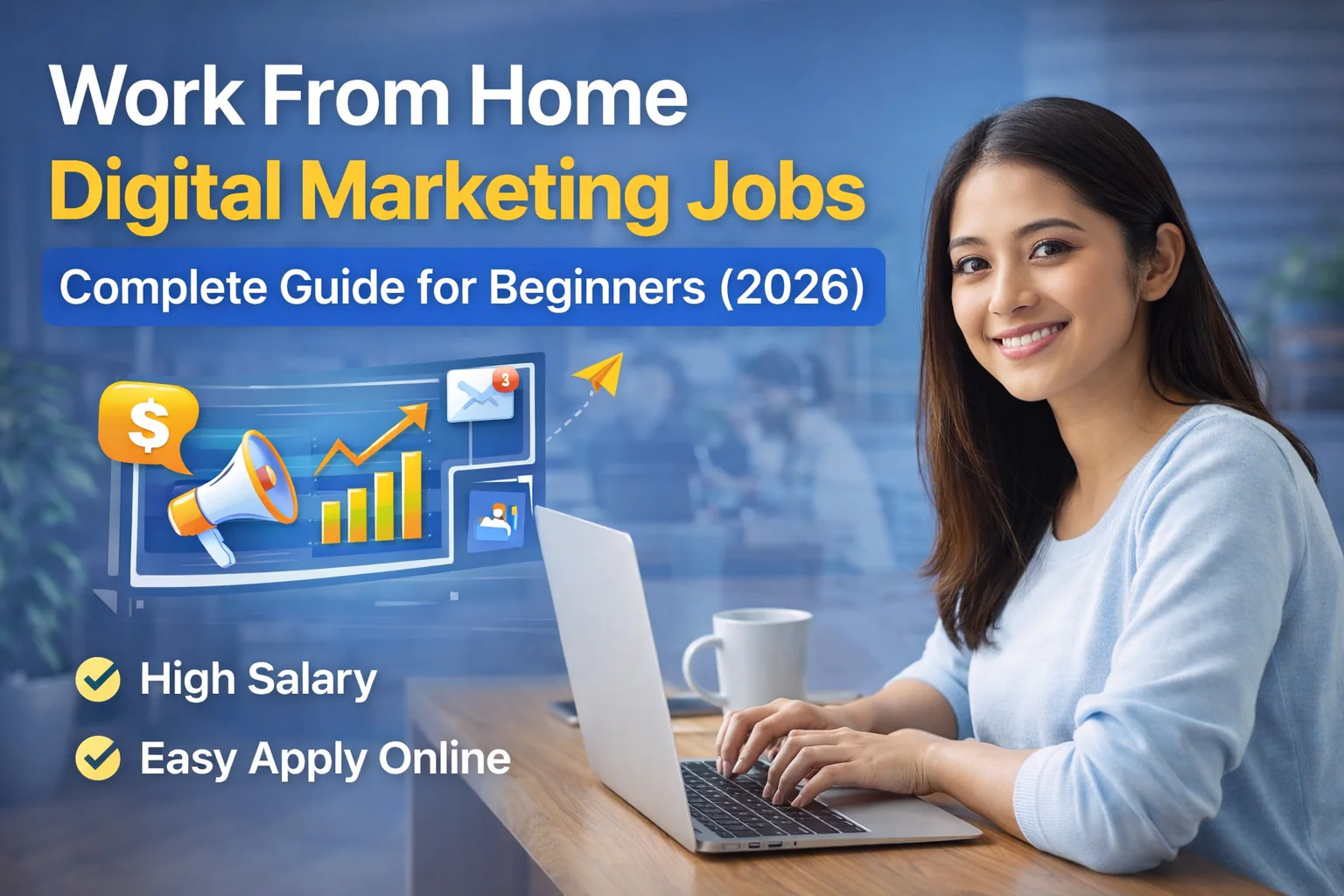 Work From Home Digital Marketing Job 2026